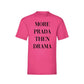 T-Shirt Schwarz „More Then Drama“.